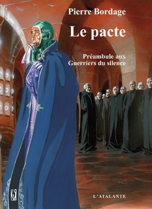 [Les guerriers du silence 00] • Le Pacte